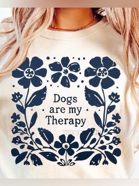 Dog Lover Graphic Tee | “Dogs Are My Therapy” Shirt | Floral Aesthetic Tee